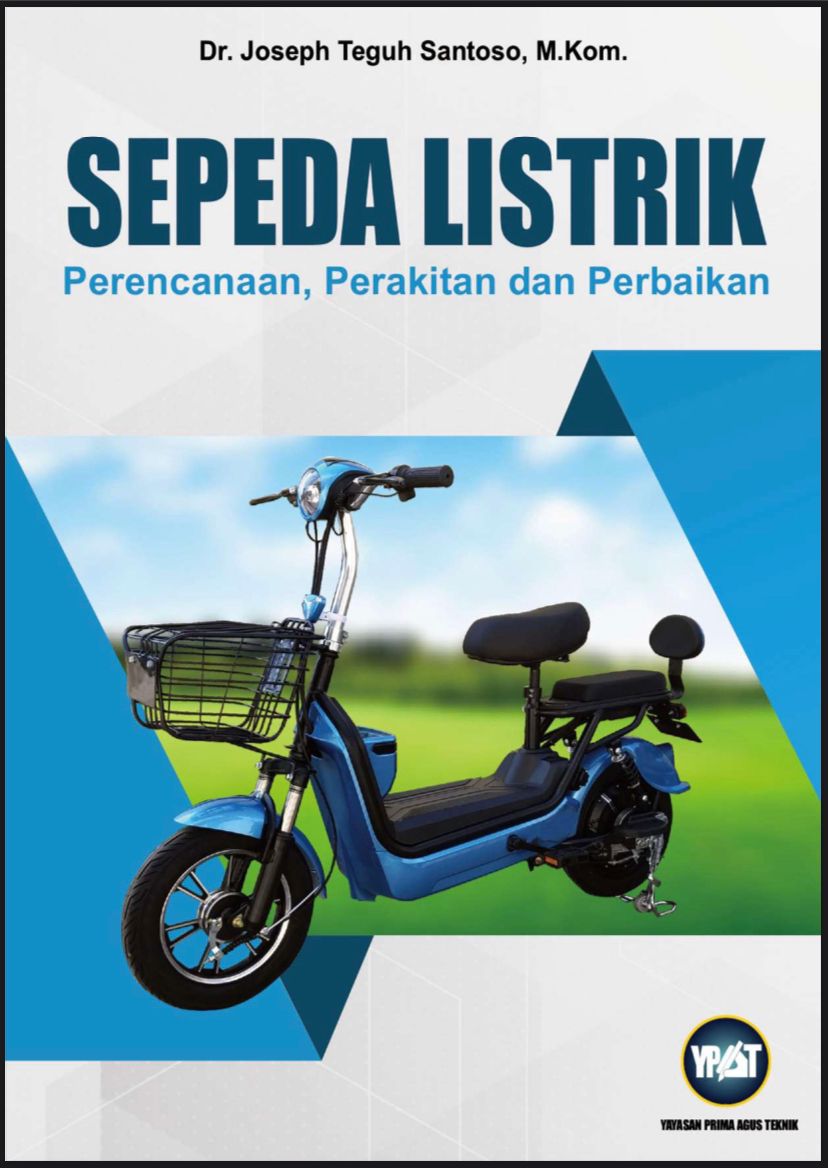 SEPEDA LISTRIK : Perencanaan, Perakitan dan Perbaikan